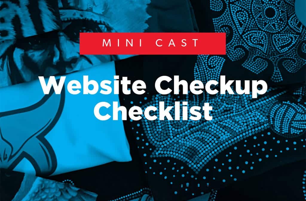 CAS Mini Cast – Website Checkup Checklist