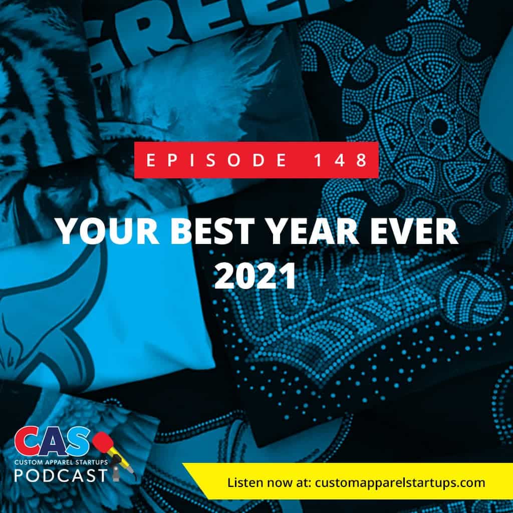 Episode 148 – Your Best Year Ever 2021