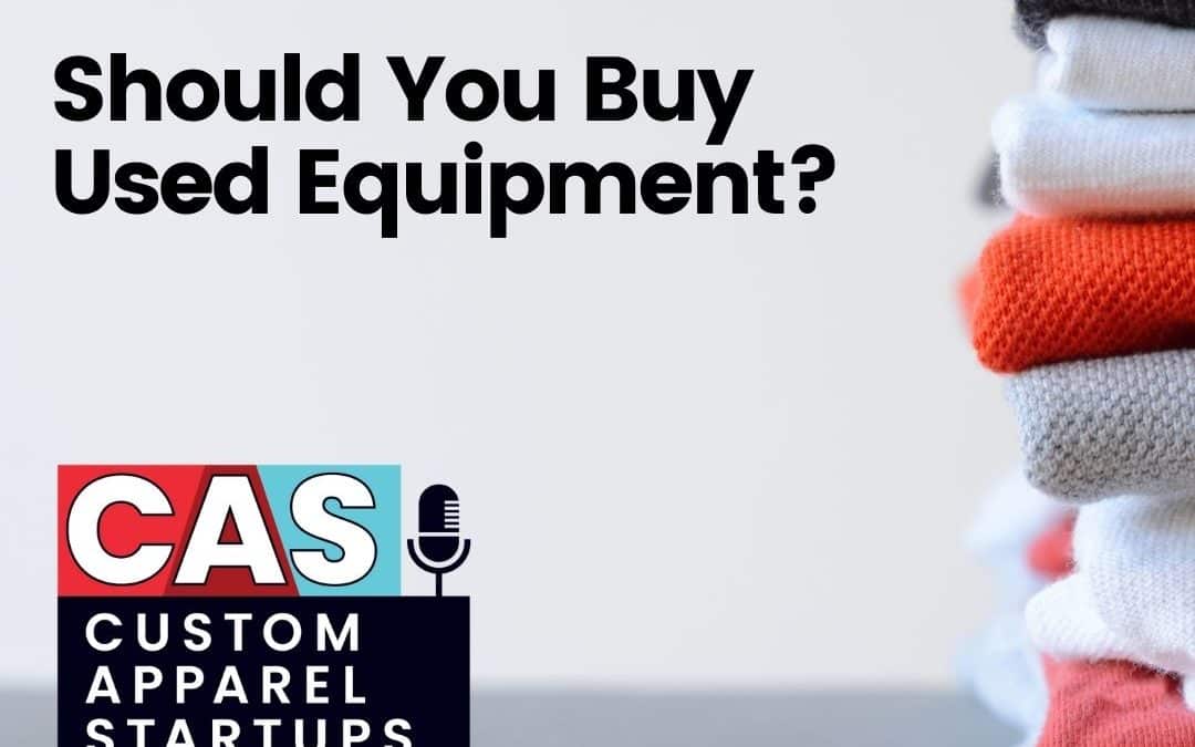 Episode 167 – Should You Buy Used Equipment?