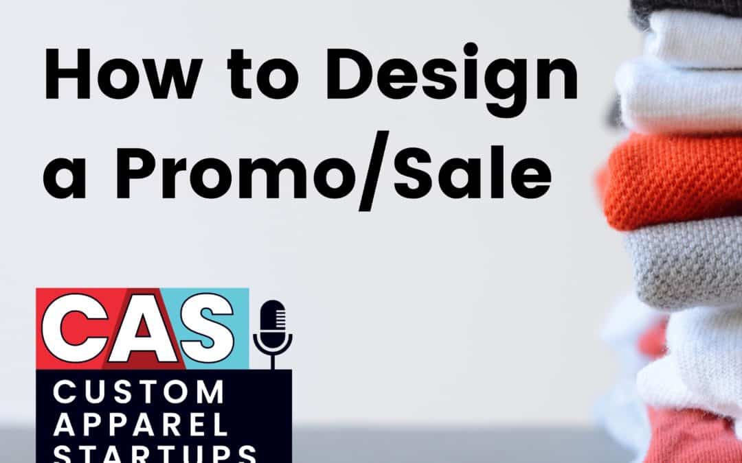 Episode 176 – How to Design a Promo/Sale