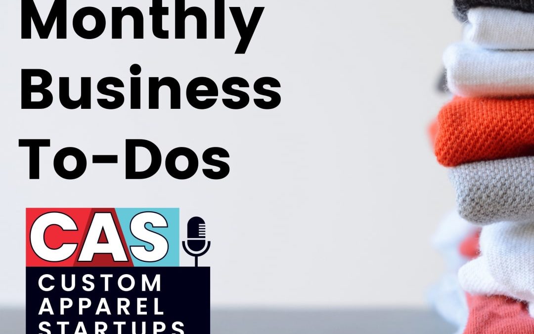 Episode 183 – Monthly Business To-Dos
